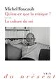 QU'EST-CE QUE LA CRITIQUE ? LA CULTURE DE SOI 